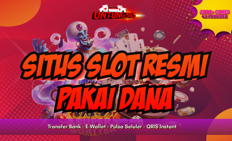 UNTUNG365 - Situs Slot Resmi Pakai Dana Deposit Cepat & Aman